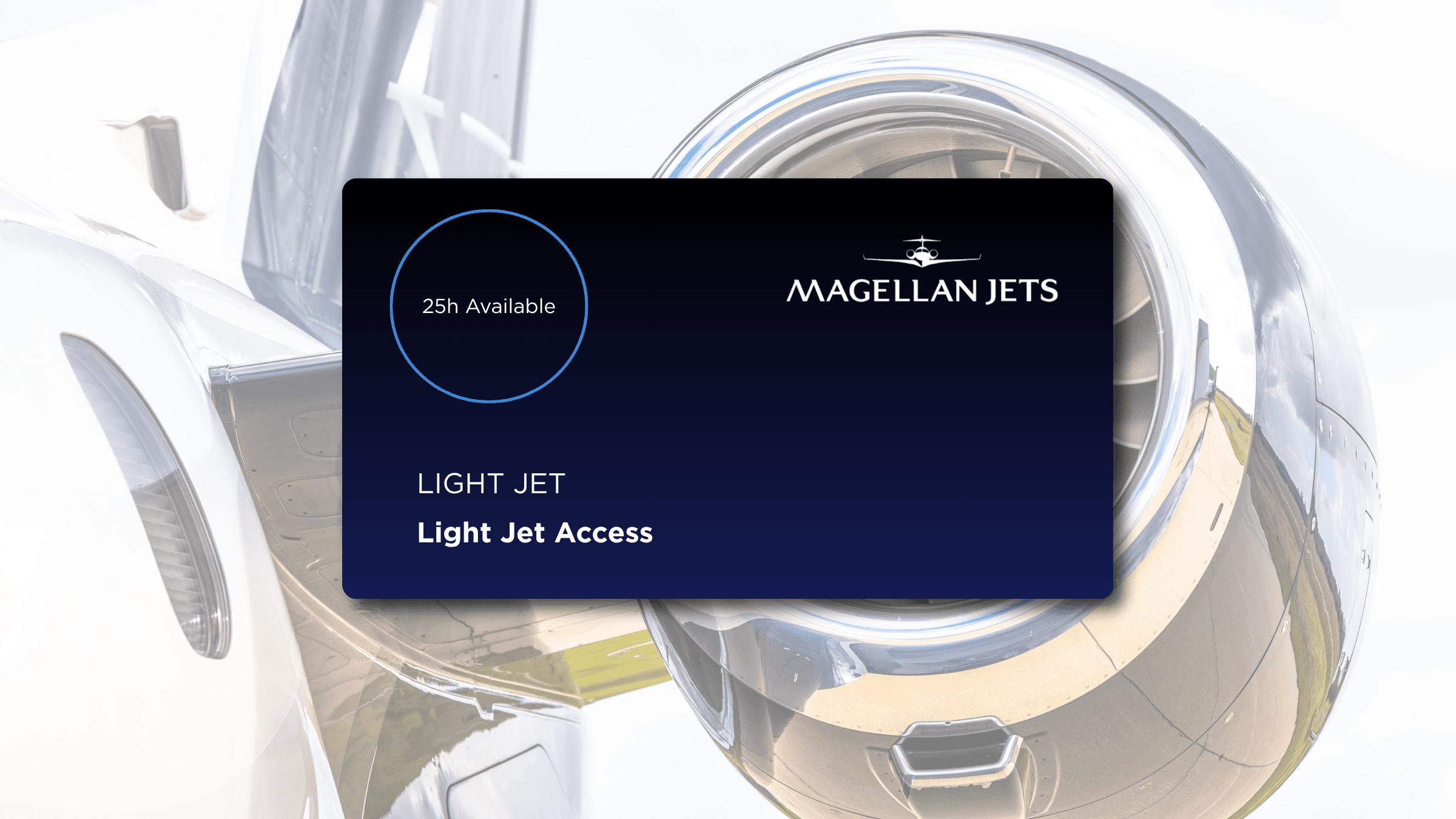 Light jet representing the Magellan Jets 25 Hour Light Jet Card